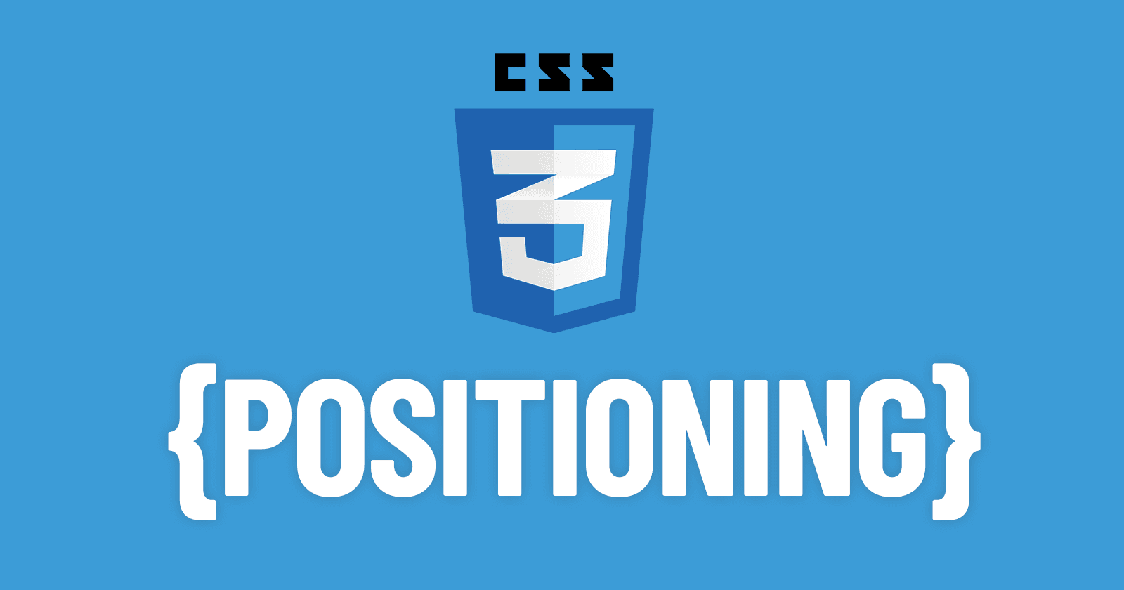 CSS Positions: The Positioning Gamechanger.